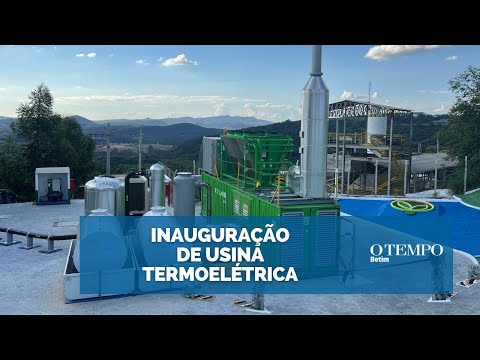 A Essencis MG inaugurou a sua Termogás, primeira usina termelétrica a operar no município